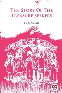 Front cover_The Story Of The Treasure Seekers