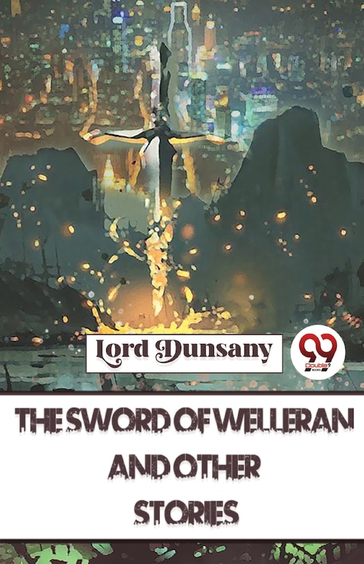 Couverture_The Sword Of Welleran And Other Stories