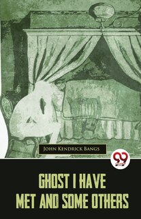Couverture_Ghost I Have Met And Some Others