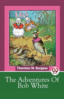 Front cover_The Adventures Of Bob White