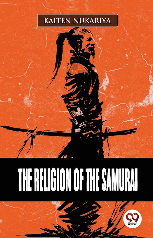 Front cover_The Religion Of The Samurai