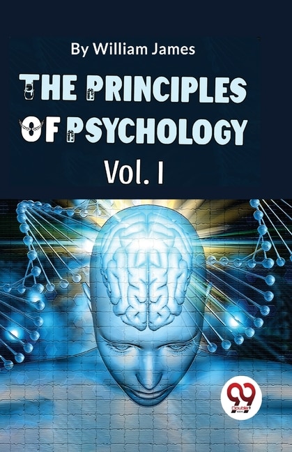 Couverture_The Principles Of Psychology (Volume I)