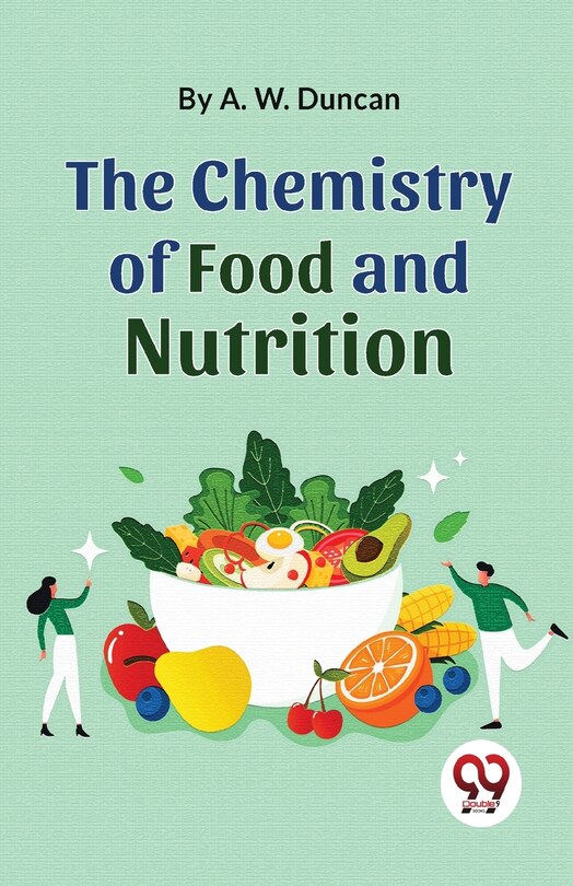 Couverture_The Chemistry Of Food And Nutrition
