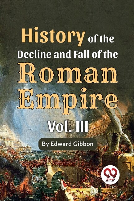 Front cover_History Of The Decline And Fall Of The Roman Empire Vol-3