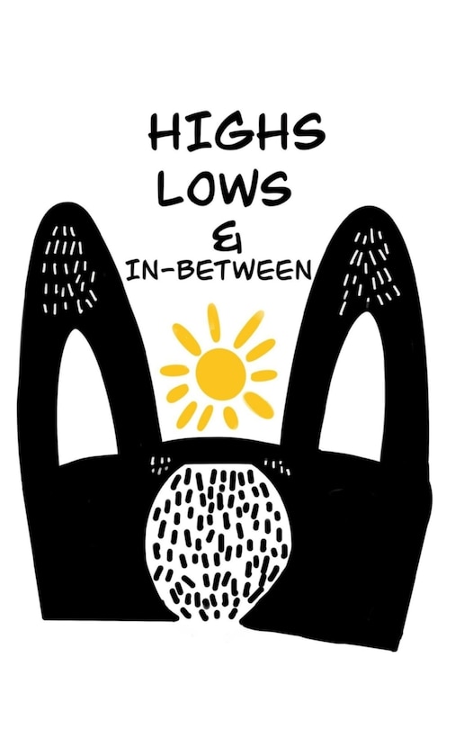Front cover_Highs, Lows and in Between