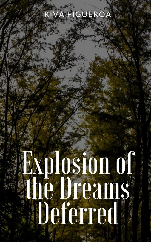 Front cover_Explosion of the Dreams Deferred