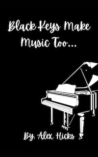 Front cover_Black Keys Make Music Too...