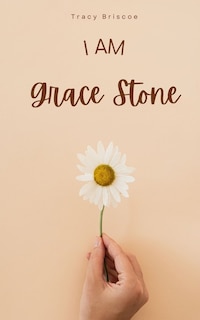 Couverture_I am Grace Stone