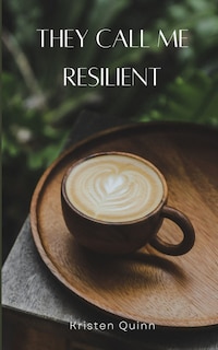 Front cover_They Call Me Resilient