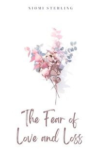 Couverture_The Fear of Love and Loss