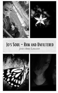 Jo's Soul - Raw and Unfiltered