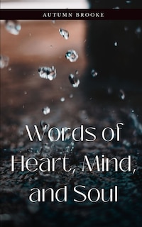 Couverture_Words of Heart, Mind, and Soul