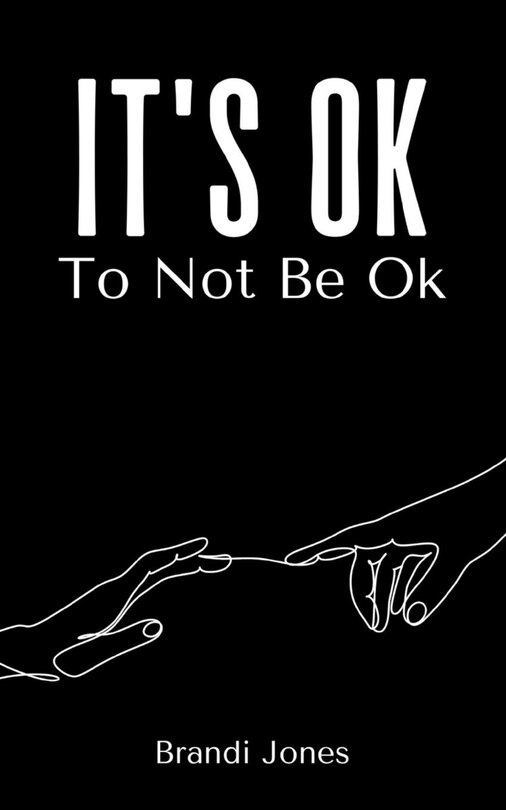 Front cover_It's Ok To Not Be Ok