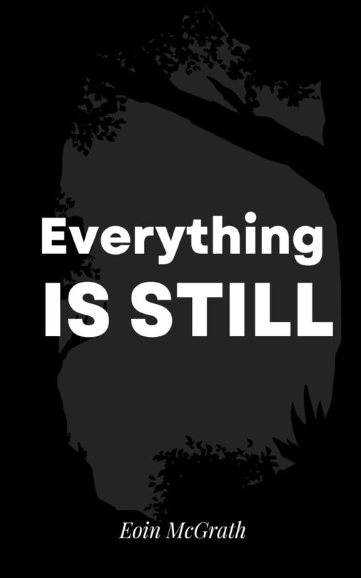 Front cover_Everything is still