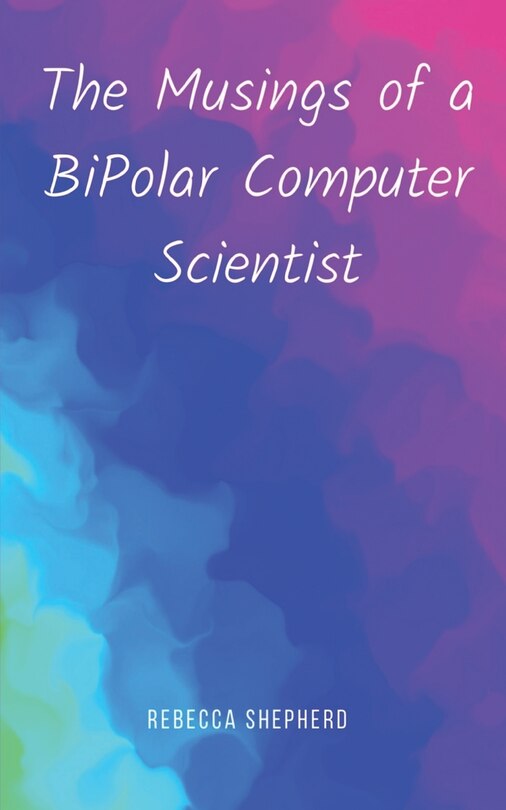 Couverture_The Musings of a BiPolar Computer Scientist