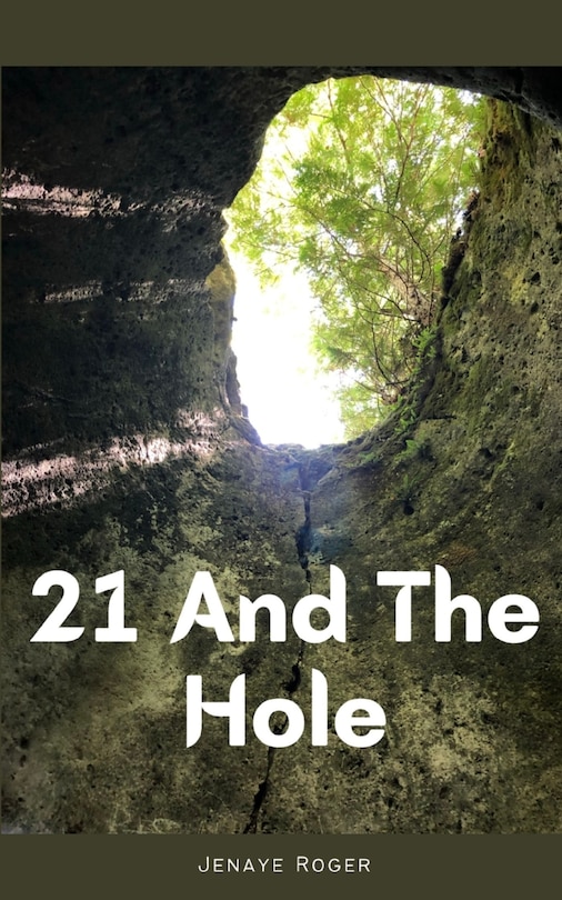 Front cover_21 And The Hole