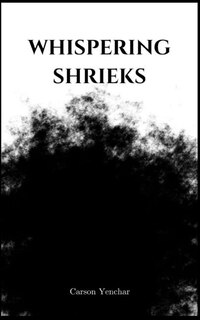 Front cover_whispering shrieks