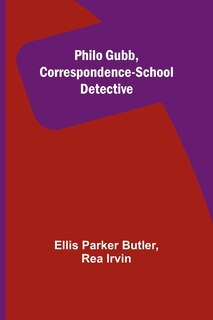 Couverture_Philo Gubb, Correspondence-School Detective