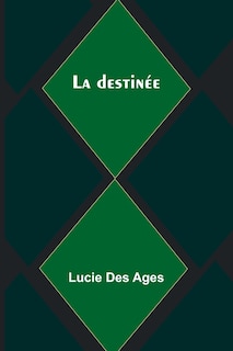 Front cover_La destin&eacute;e