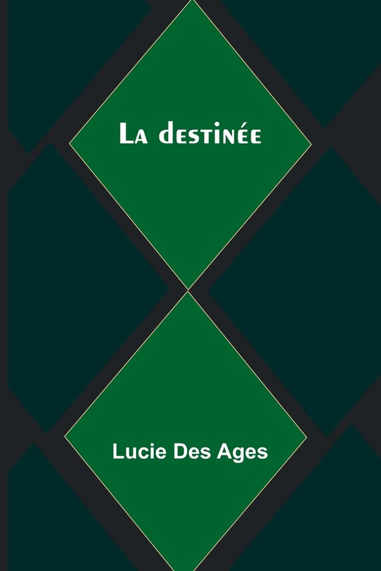 Front cover_La destin&eacute;e