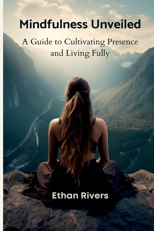 Front cover_Mindfulness Unveiled
