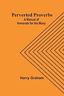 Front cover_Perverted Proverbs
