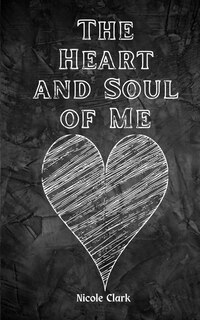 Front cover_The Heart and Soul of Me