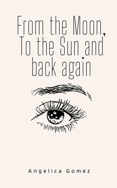 Couverture_From the Moon, To the Sun and back again