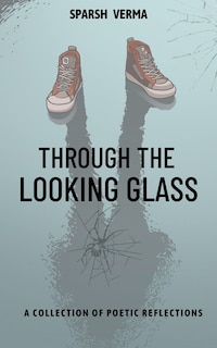 Front cover_Through the Looking Glass