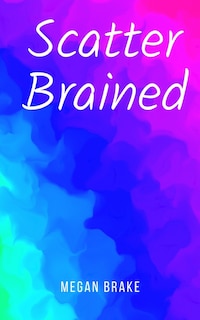 Couverture_Scatter Brained