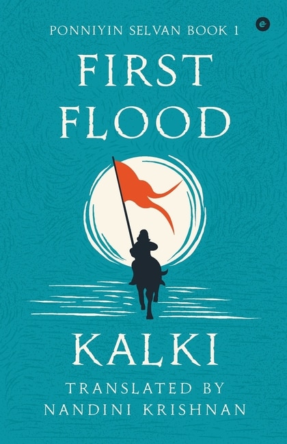 Front cover_Ponniyin Selvan - Book 1 - First Flood