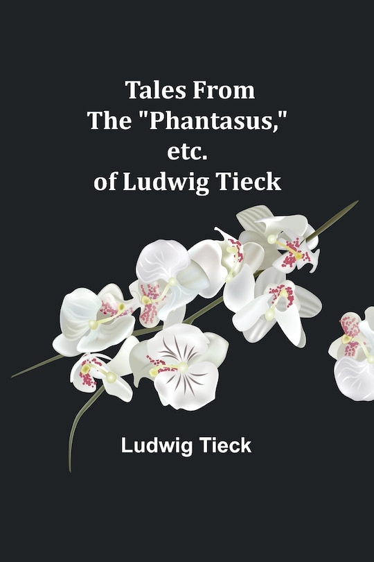 Couverture_Tales From the Phantasus, etc. of Ludwig Tieck