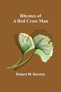 Front cover_Rhymes of a Red Cross Man