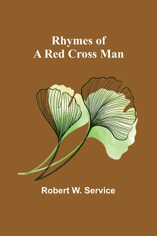 Front cover_Rhymes of a Red Cross Man