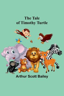 Front cover_The Tale of Timothy Turtle