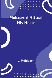 Front cover_Mohammed Ali and His House