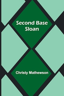 Front cover_Second Base Sloan