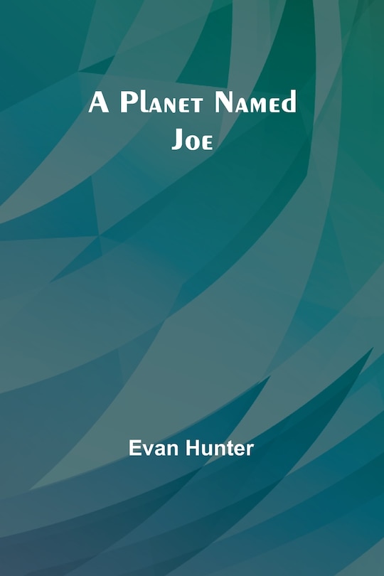 Front cover_A Planet Named Joe