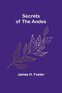 Couverture_Secrets of the Andes