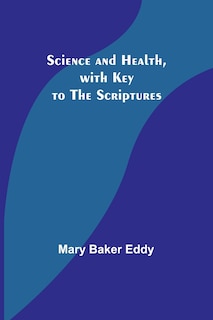 Couverture_Science and Health, with Key to the Scriptures
