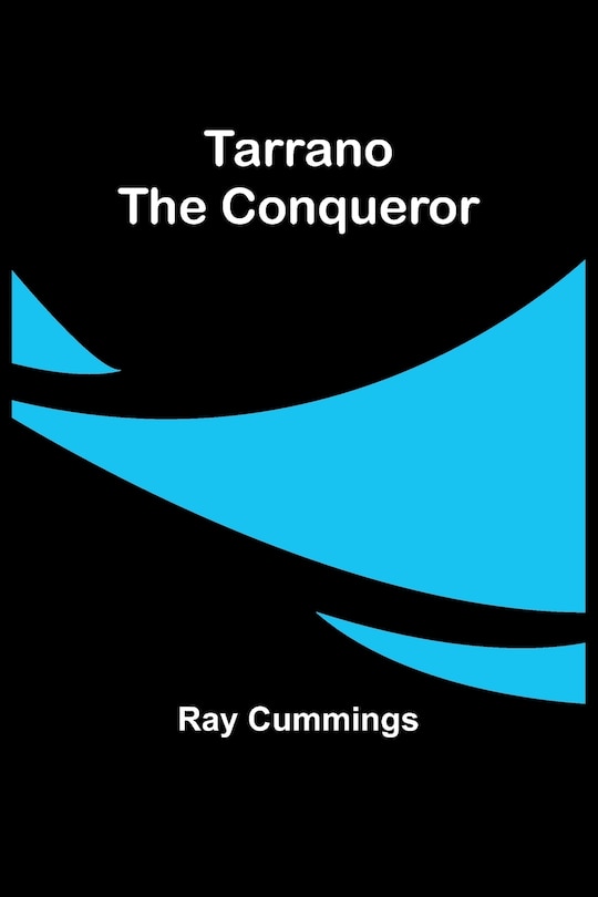 Front cover_Tarrano the Conqueror