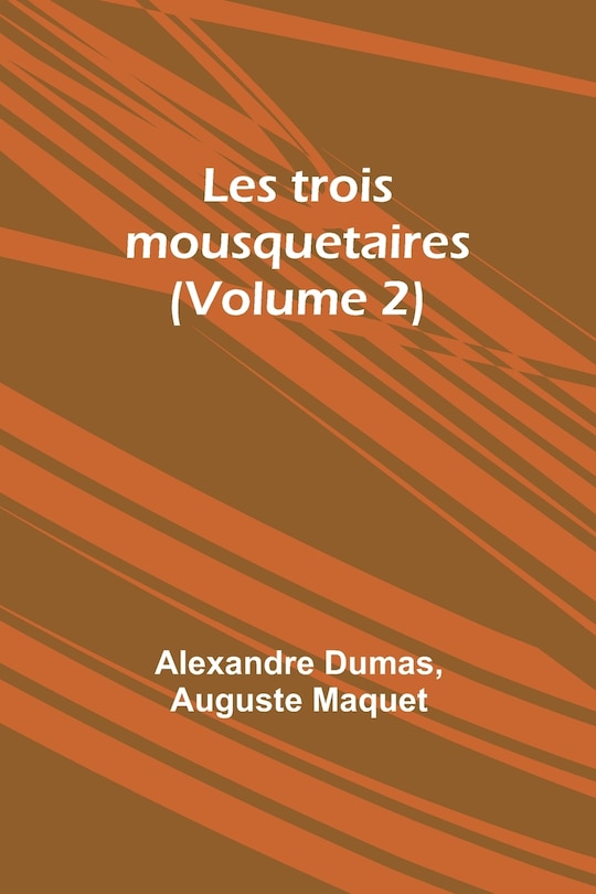 Couverture_Les trois mousquetaires (Volume 2)
