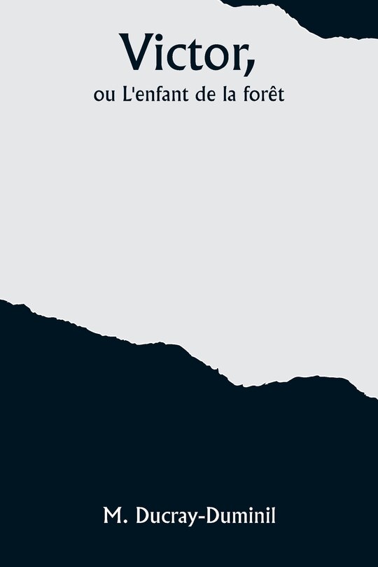 Front cover_Victor, ou L'enfant de la forêt