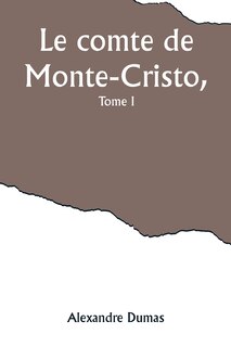 Front cover_Le comte de Monte-Cristo, Tome I
