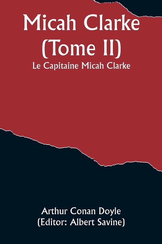 Front cover_Micah Clarke (Tome II); Le Capitaine Micah Clarke