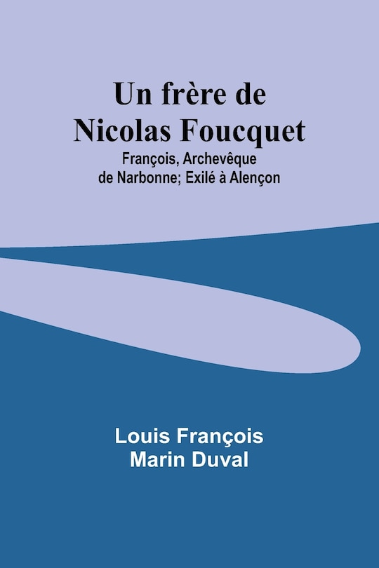 Front cover_Un frère de Nicolas Foucquet
