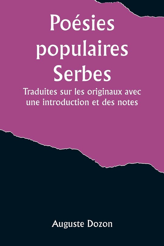 Couverture_Poésies populaires Serbes; Traduites sur les originaux avec une introduction et des notes