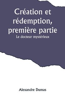 Couverture_Création et rédemption, première partie