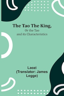 Front cover_The Tao Teh King, Or the Tao and its Characteristics