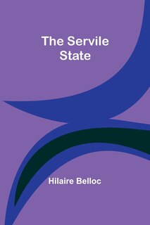 Front cover_The Servile State